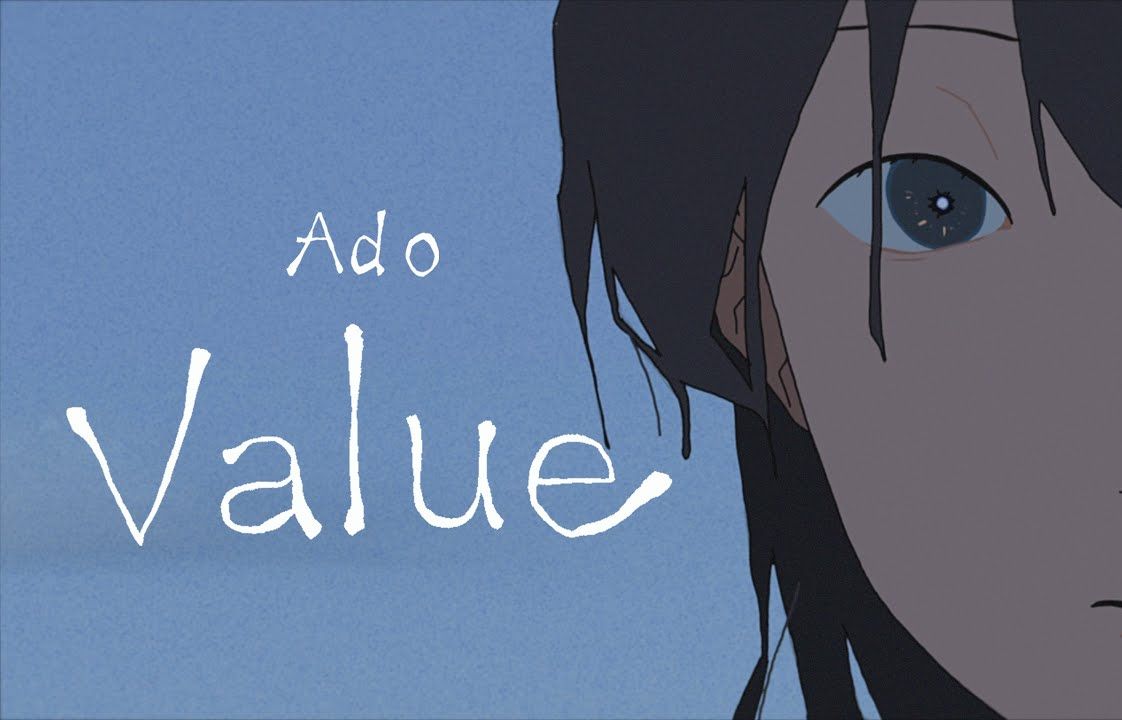 【Ado】Value / 价值哔哩哔哩bilibili