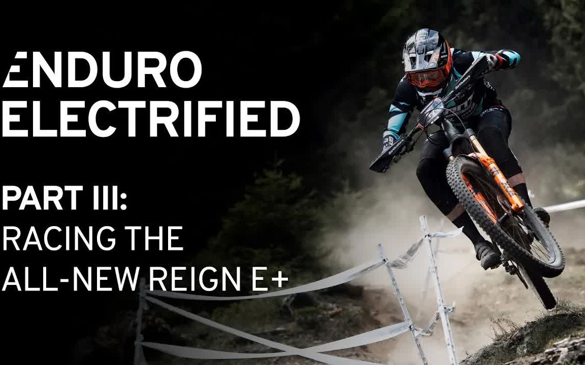 [图]Giant Enduro Electrified - 第三部分：全新的 Reign E+ 赛车