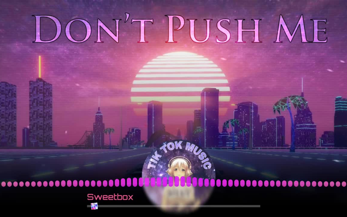 [图]Don't Push Me - Sweetbox