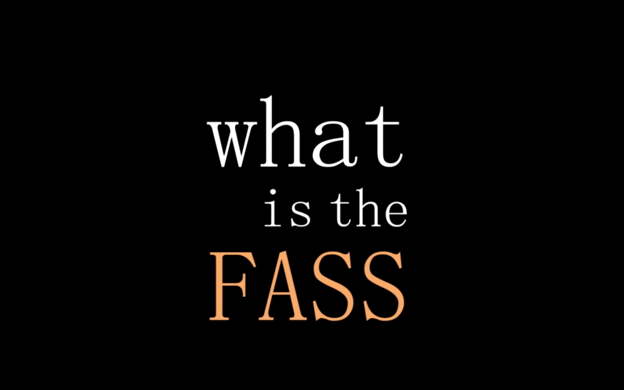 What is the FASS?哔哩哔哩bilibili