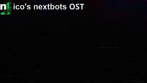 nico's nextbots ost - POSSESSION 