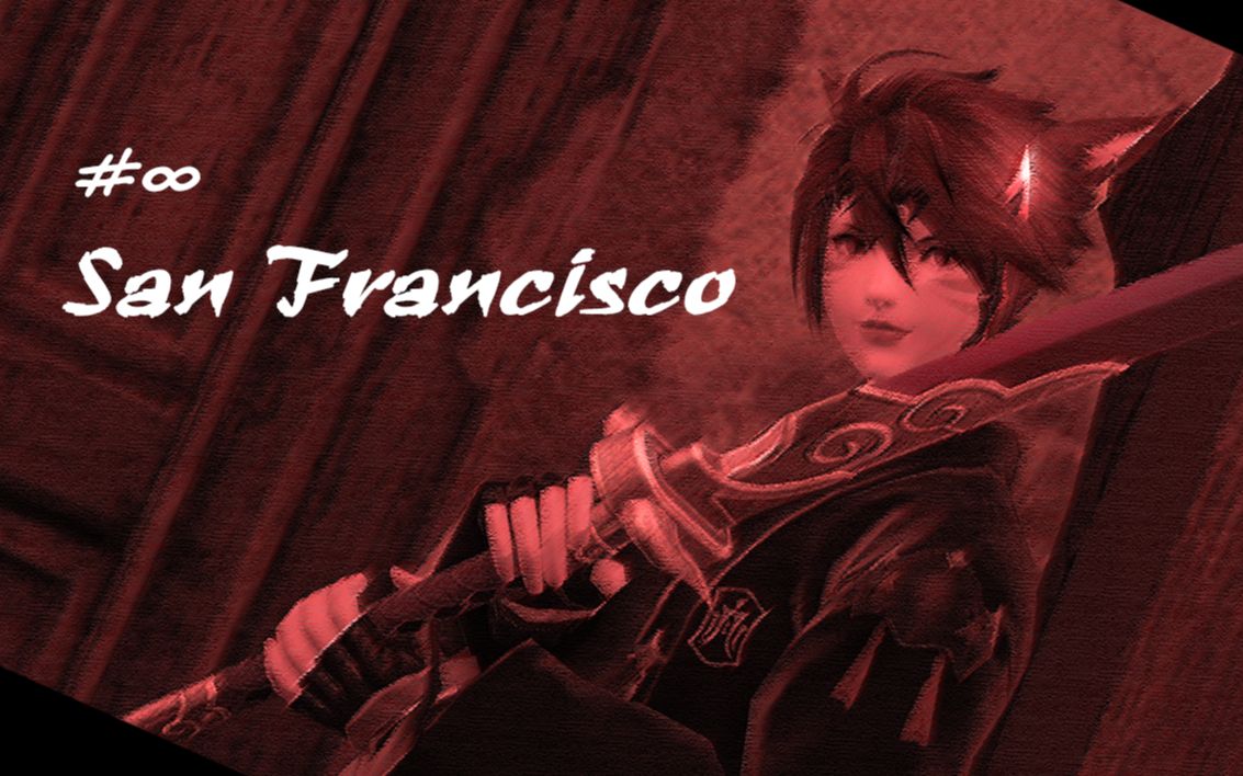 【ff14/混沌武士】san francisco_最終幻想14