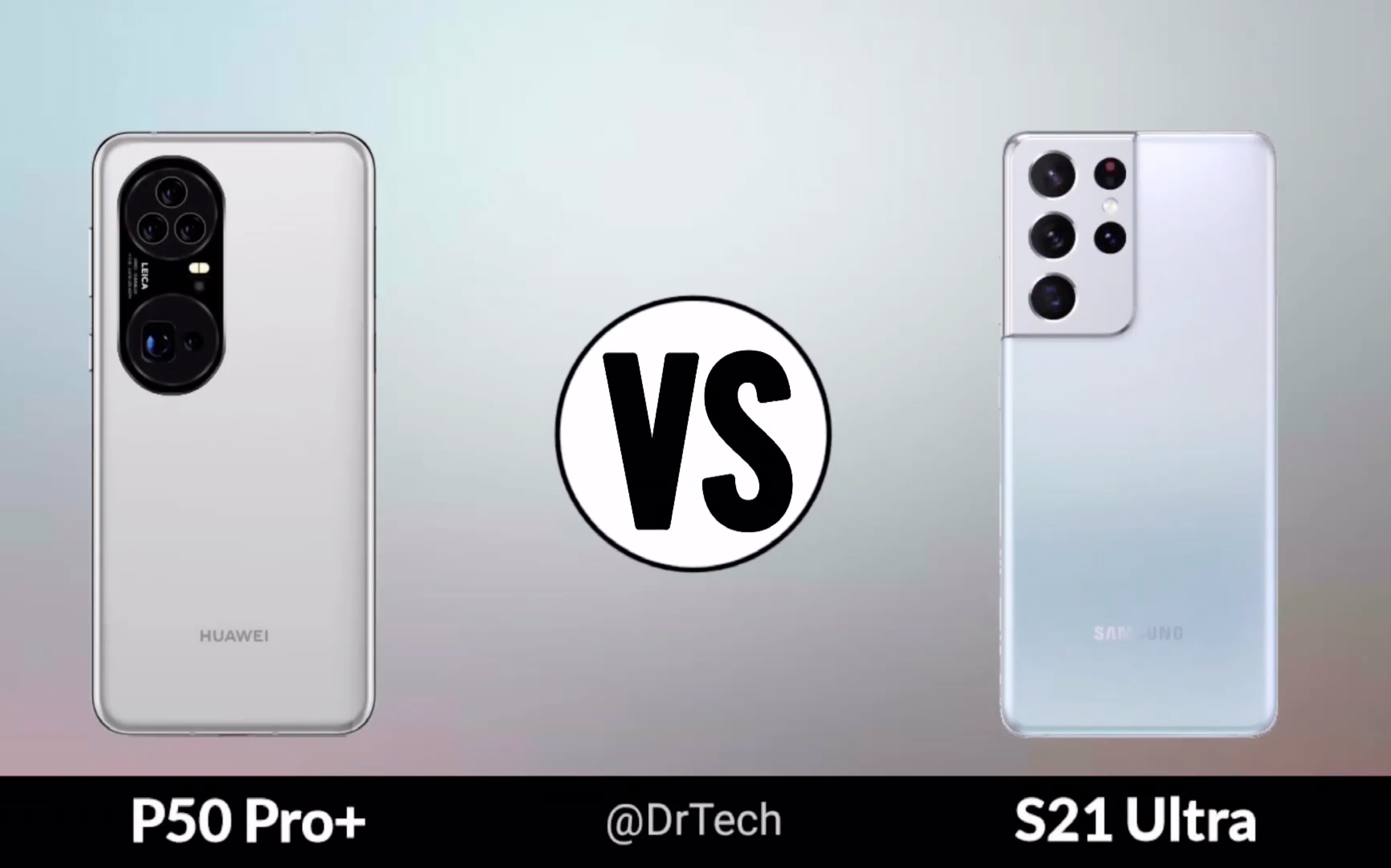 老刘爆料华为p50proplusvs三星s21ultra谁会更胜一筹