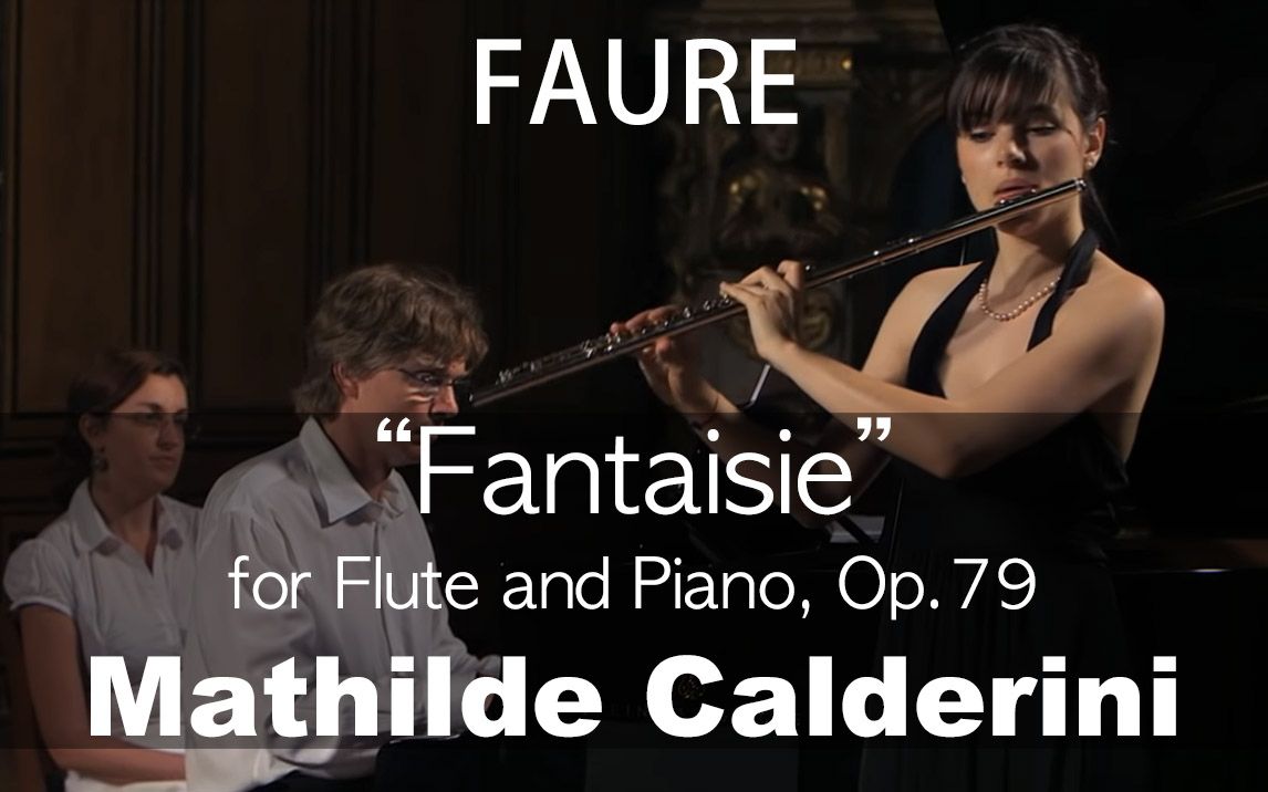 [图]G.Faure___Fantasie, Op.79 (Mathilde Calderini)