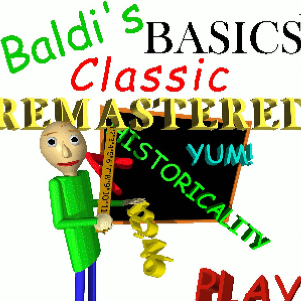 PghLFilms Plays Baldi's Basics Classic Remastered [all secrets??] 