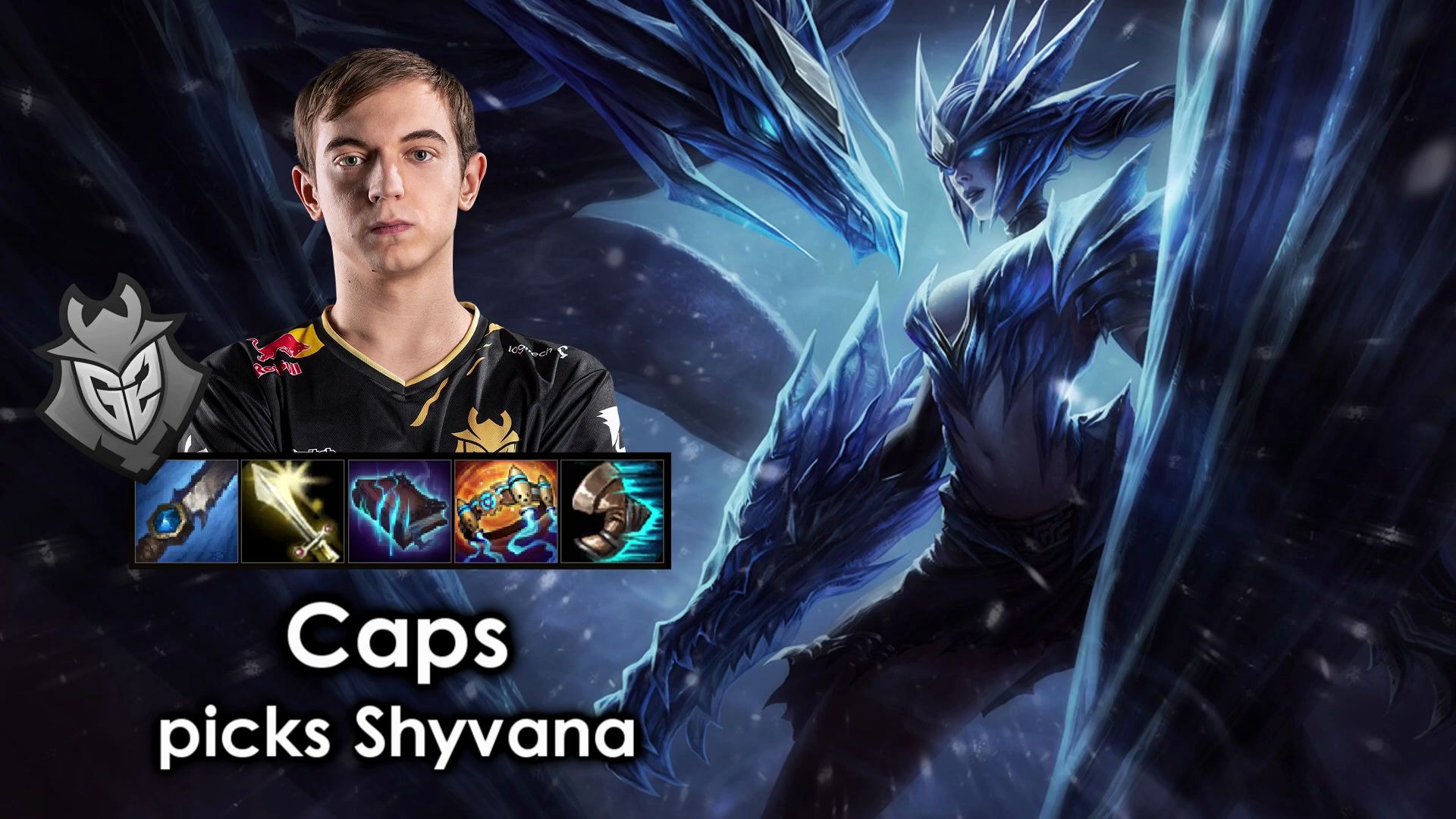 Caps picks Shyvana哔哩哔哩bilibili