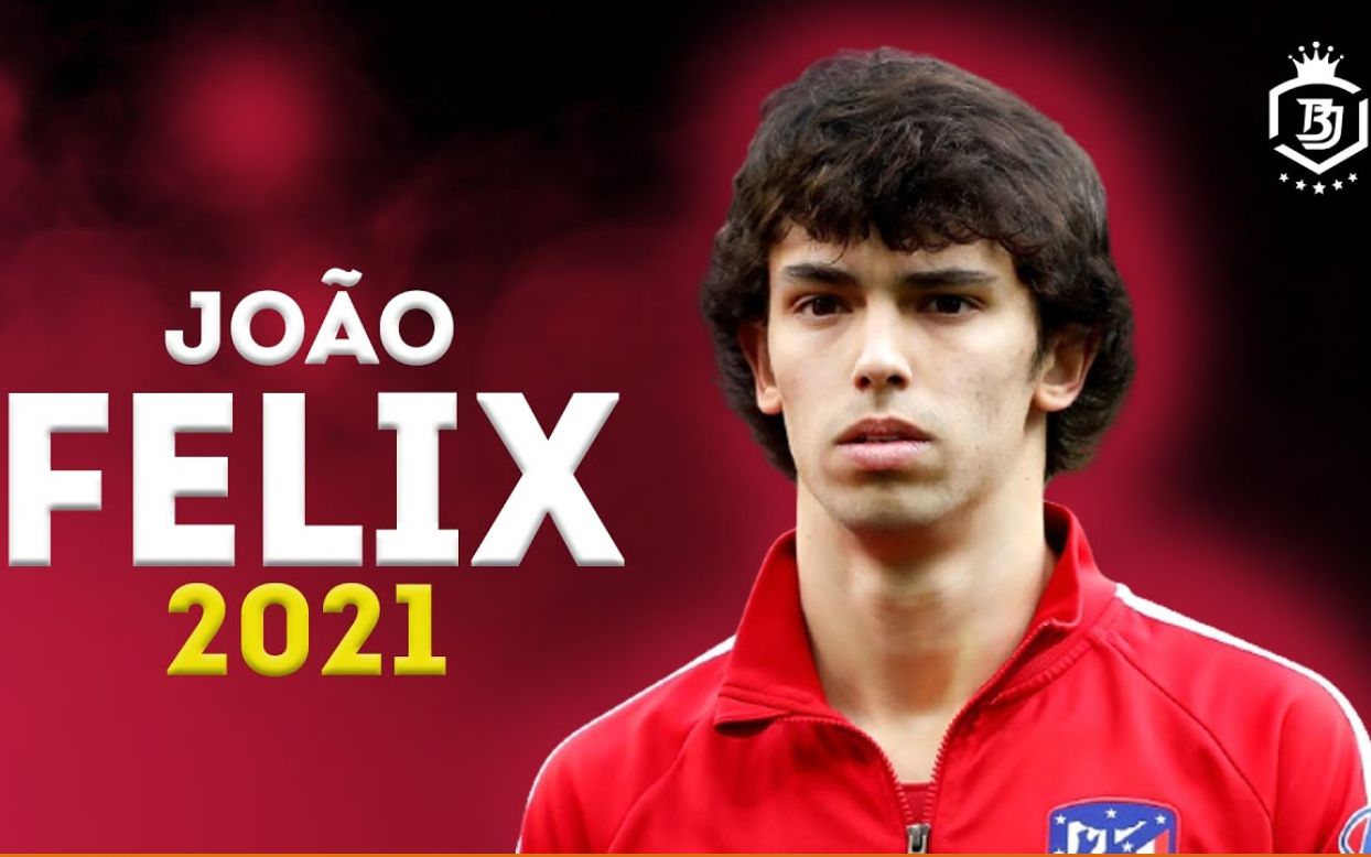 【搬运-小妖观察】若昂·菲利克斯 集锦 joao felix