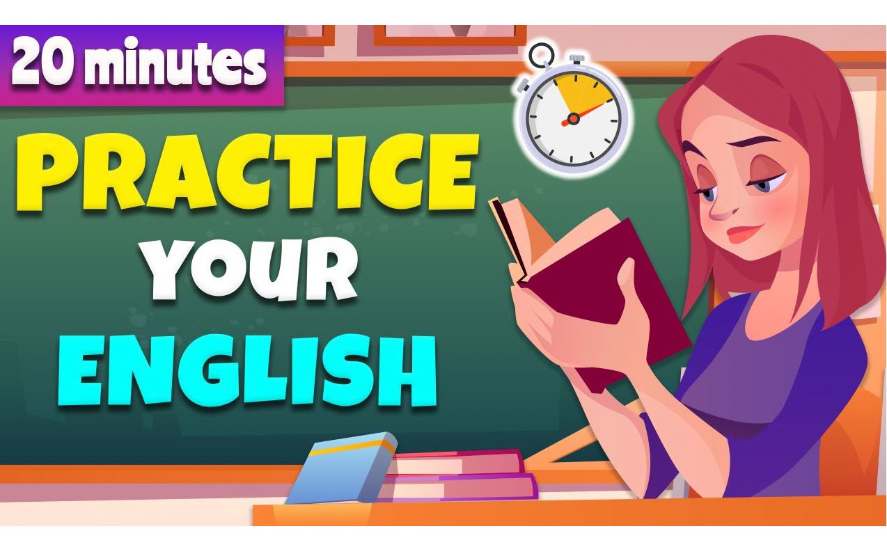 [图]20 Minutes Practice Your English - Daily English Learning Routine