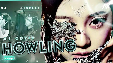 【AI COVER】aespaHowling(原唱:XG)哔哩哔哩bilibili