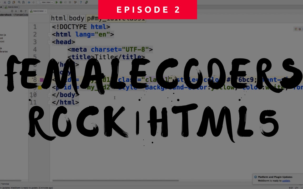 【FemaleCodersRock】初学HTMLstyle (字体,大小,颜色), id和class哔哩哔哩bilibili