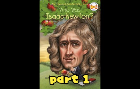 [图]英语有声章节书 Who Was Isaac Newton part1