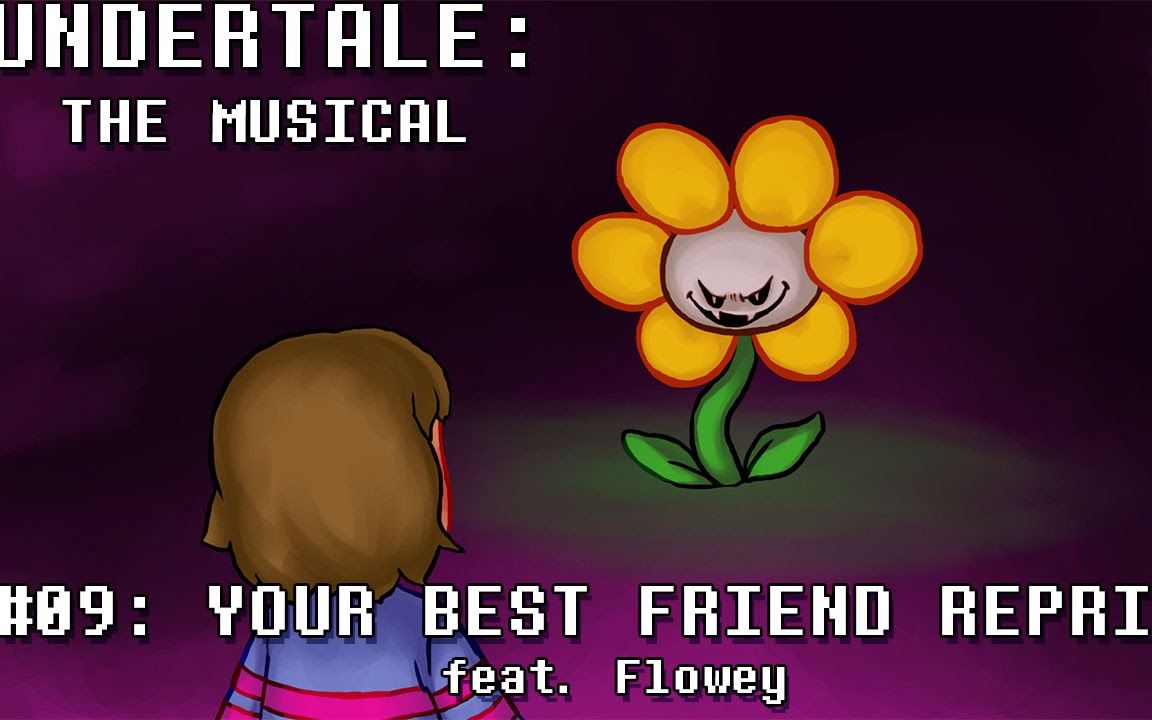 [图]【中文字幕】Undertale - 最好的朋友：重奏 - Your Best Friend Reprise