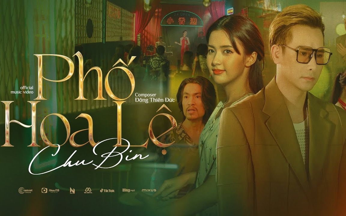 [图]【越南歌曲】Phố Hoa Lệ - Chu Bin x Đông Thiên Đức | 华丽街