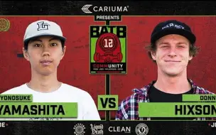 Download Video: BATB 12 最新一场：山下京之助 VS. Donny Hixson