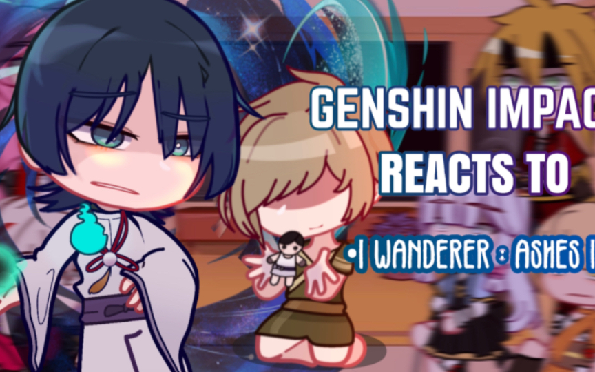 ✨Genshin lmpact Reacts to Scaramouche 3.3 ‖ Gacha Club✨哔哩哔哩bilibili