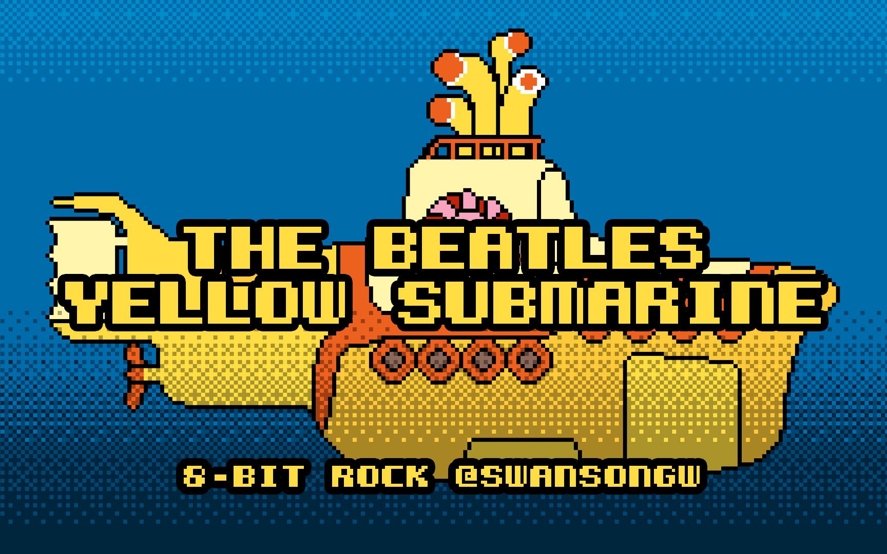 [图]The Beatles - Yellow Submarine 电影【 8 bit】