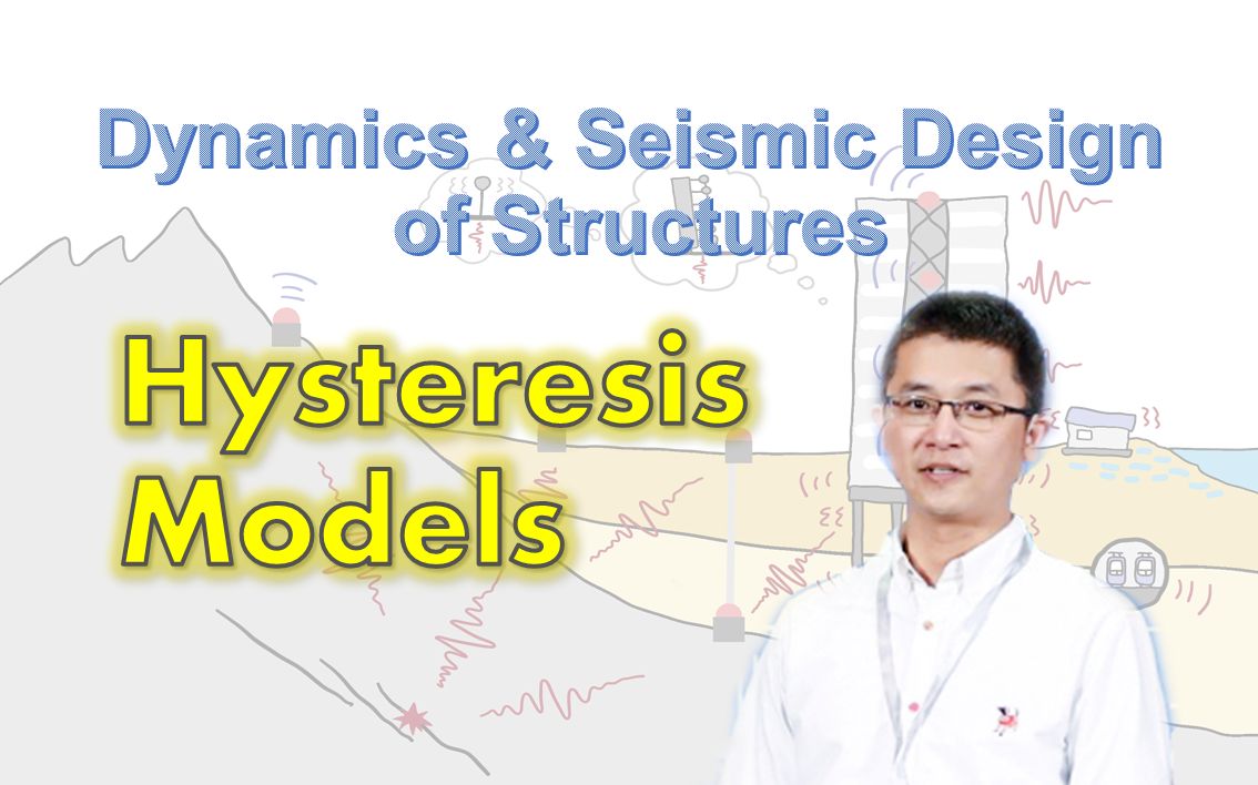 Hysteresis models | 结构抗震分析与设计 31哔哩哔哩bilibili