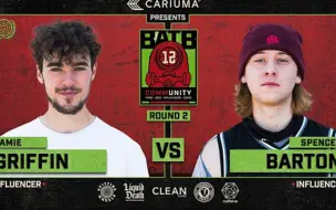 Download Video: BATB 12 顶级网红大战:Jamie Griffin Vs. Spencer Barton