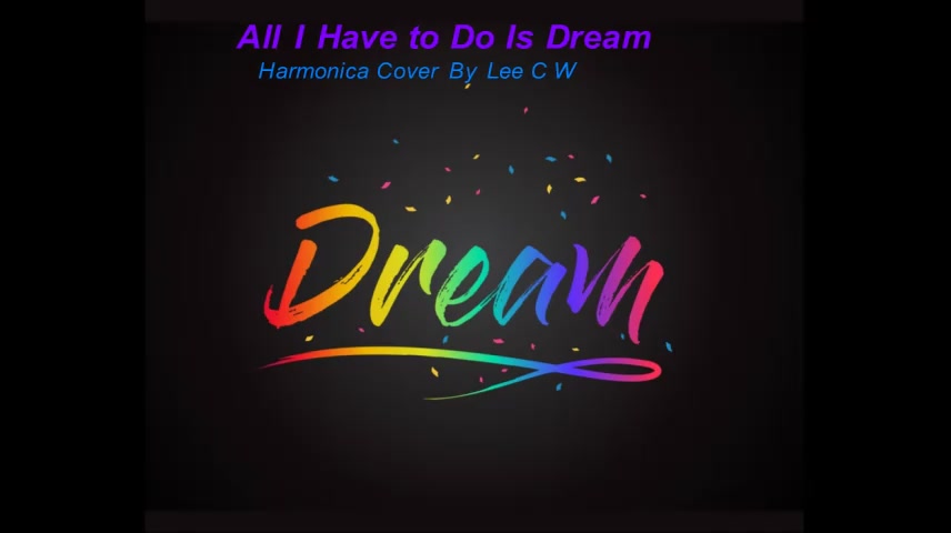 [图][口琴] All I Have to Do Is Dream