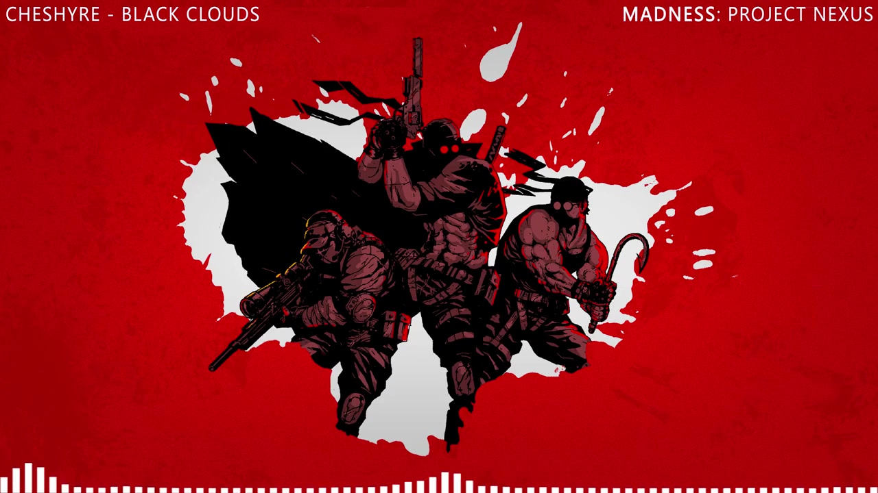 [图]MADNESS Project Nexus OST Cheshyre Black Clouds