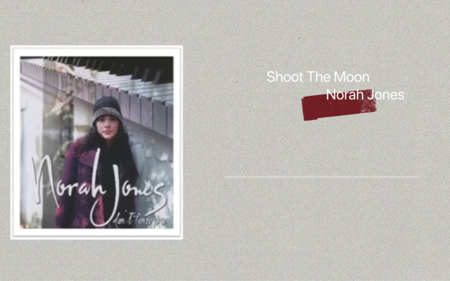 [图]【音樂时光机】Shoot The Moon治愈韵律｜推荐歌单Norah Jones