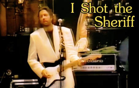  I Shot the Sheriff  高音质Uruguay现场90年 【吉他之神】Eric Clapton 系列70 (加强版)哔哩哔哩bilibili