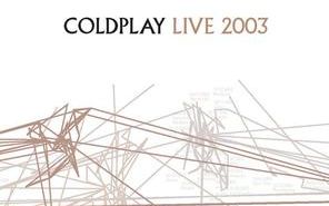 【COLDPLAY】LIVE2003未收录专辑歌曲合集哔哩哔哩bilibili