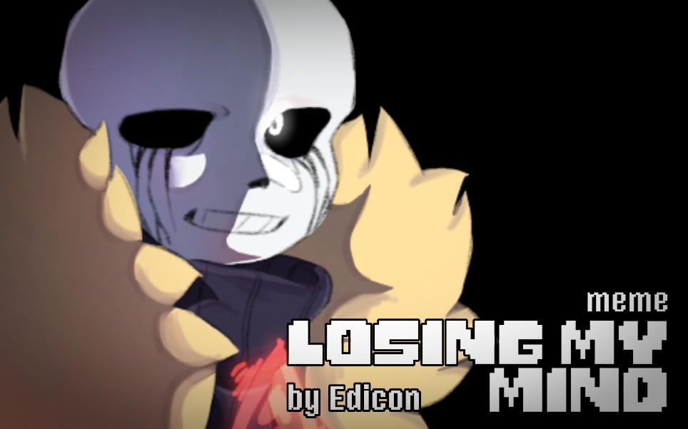 [图]【undertale AU/meme】losing my mind