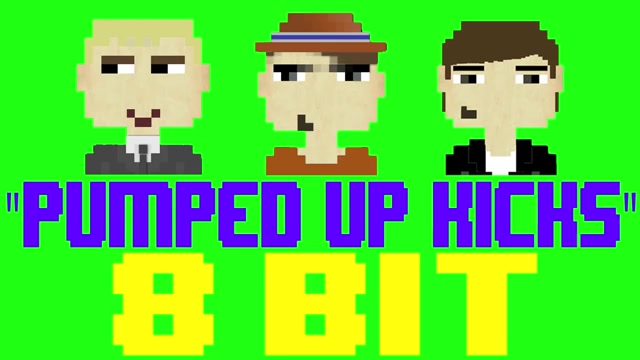 [图]Pumped Up Kicks [8 Bit Universe Tribute to Foster