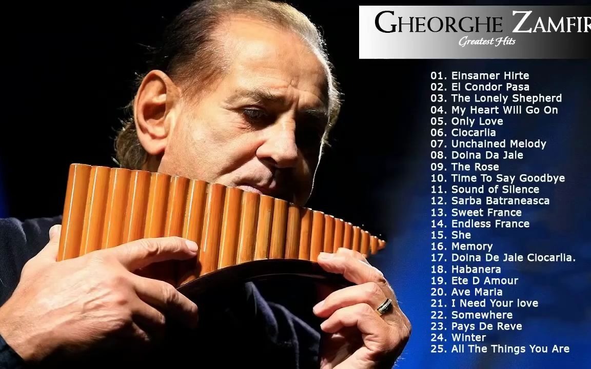 Gheorghe Zamfir/格奥尔基ⷨ𕞨𒥰”/最早听到《孤独的牧羊人》就是他演奏的/工作场地背景音乐哔哩哔哩bilibili