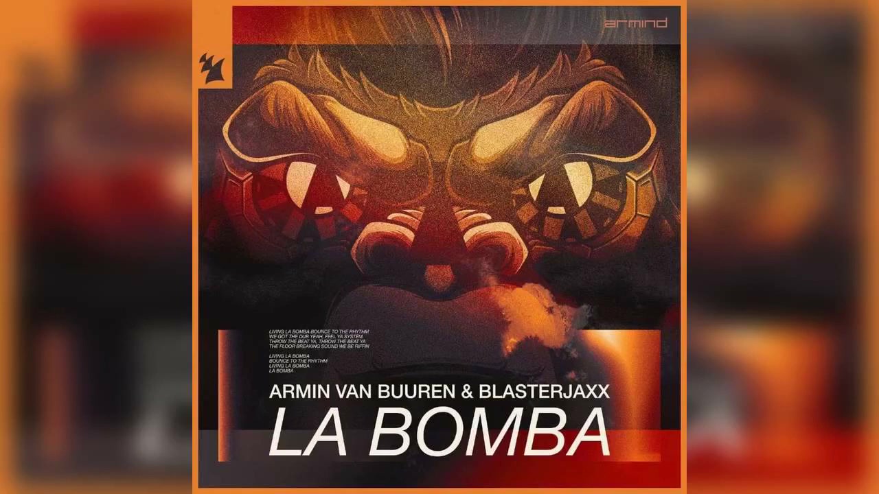 [图]Armin van Buuren & Blasterjaxx - La Bomba (Extended Mix) [Armind]