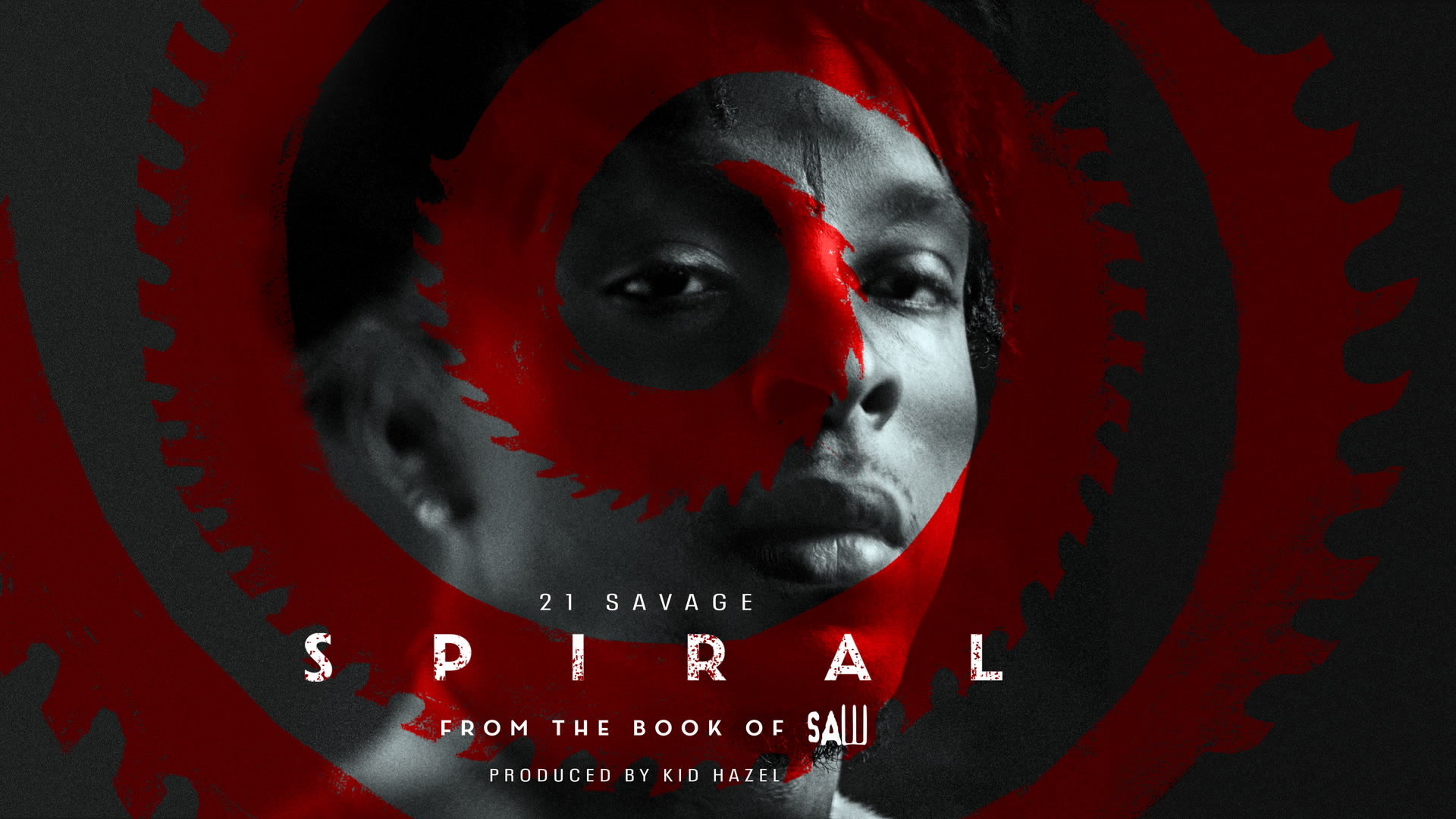 [图]Spiral: From The Book of Saw Soundtrack - 21 Savage