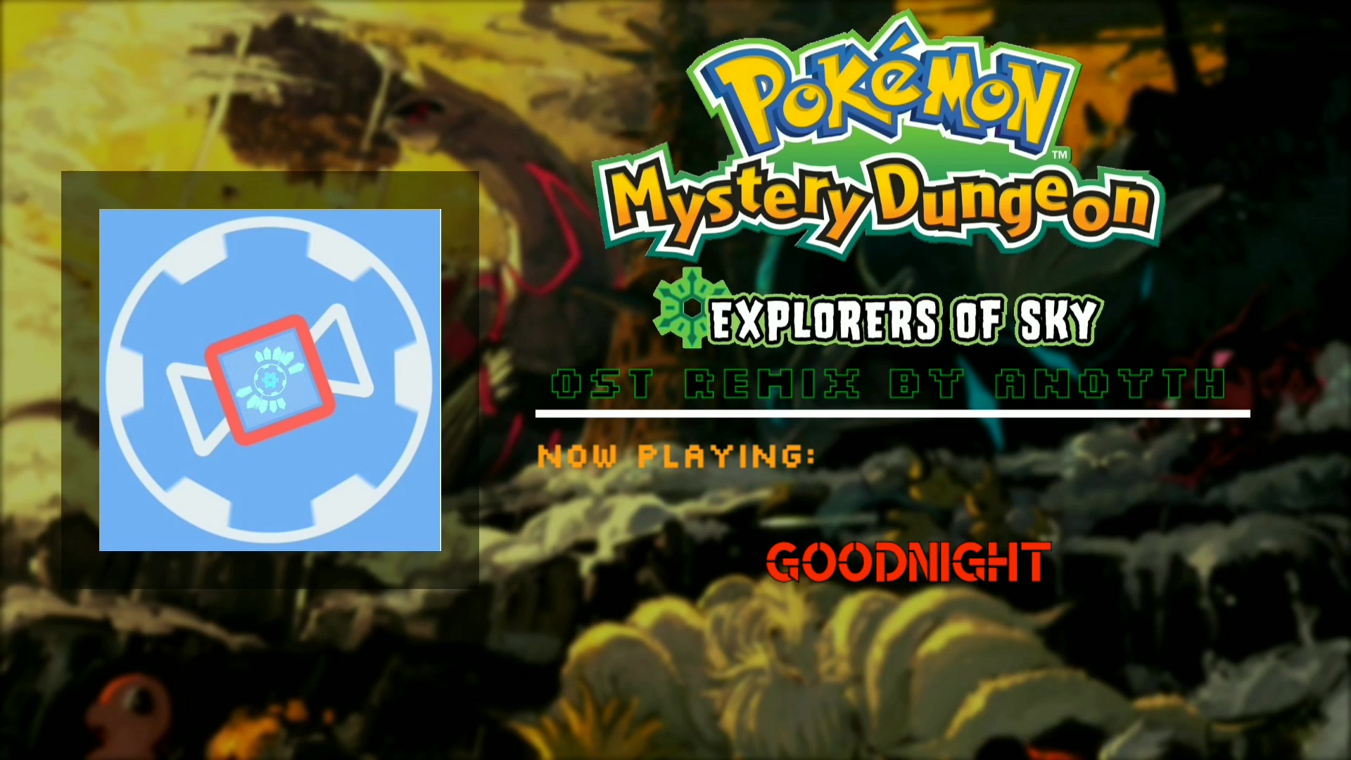 [图]Remix合集[Pokemon Mystery Dungeon2/精灵宝可梦:不可思议的迷宫 时/暗/空之探险队BGM]管弦乐Remix合集 by Anoyth