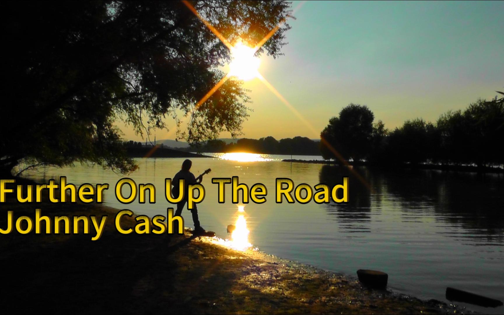 [图]Further On Up The Road—Johnny Cash