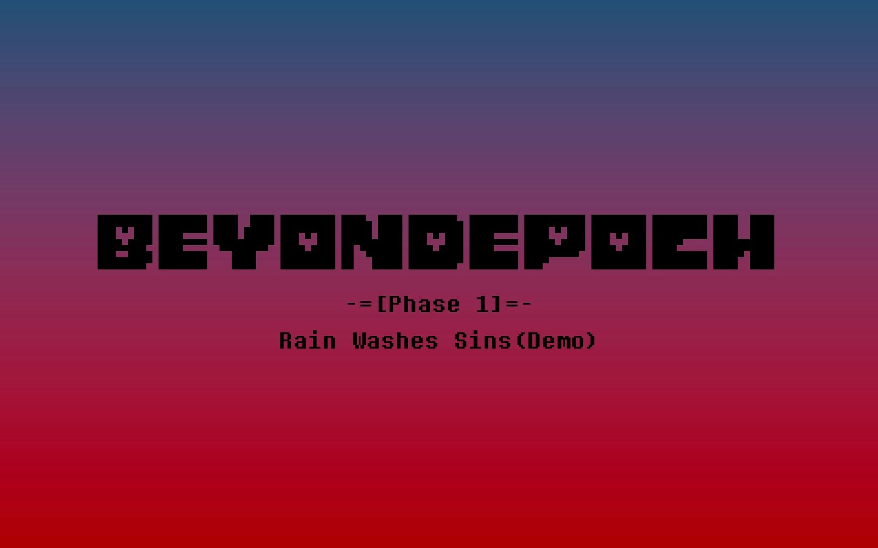 [Beyondepoch]Phase1Rain Washes Sins 雨帘涤罪(Demo)哔哩哔哩bilibili