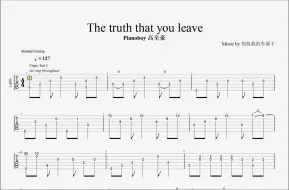 【吉他谱】《the truth that you leave》