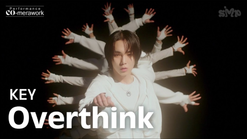 KEY《Overthink》舞蹈版COmerawork哔哩哔哩bilibili