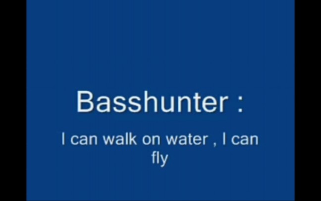 [图]Basshunter:I can walk on water,I can fly