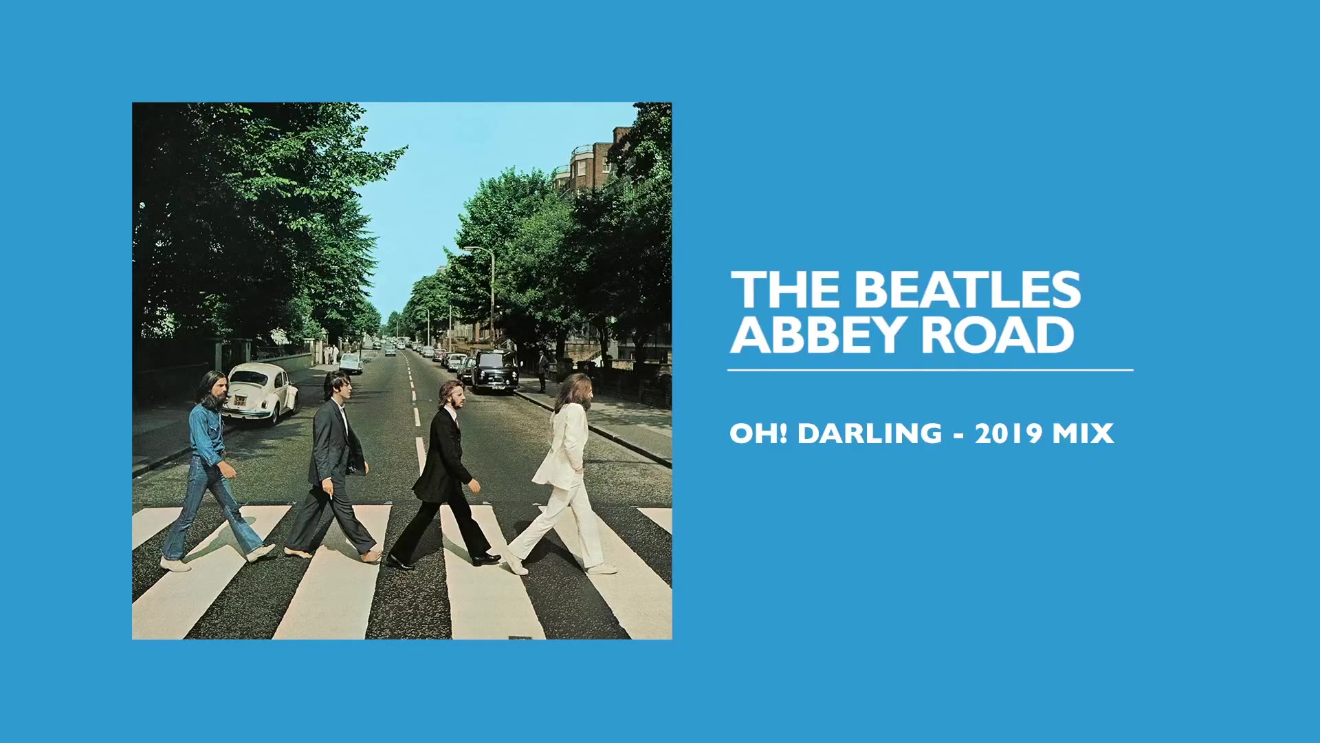 [图]The Beatles - Oh! Darling (2019 Mix _ Audio)