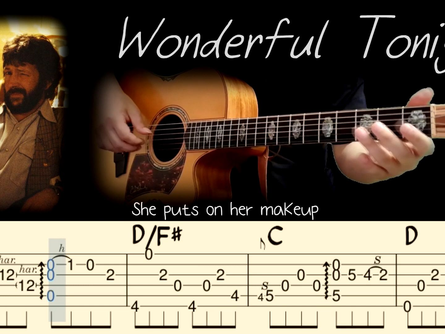 [图]Wonderful Tonight - Eric Clapton Acoustic Fingerstyle Guitar Tutorial Tabs