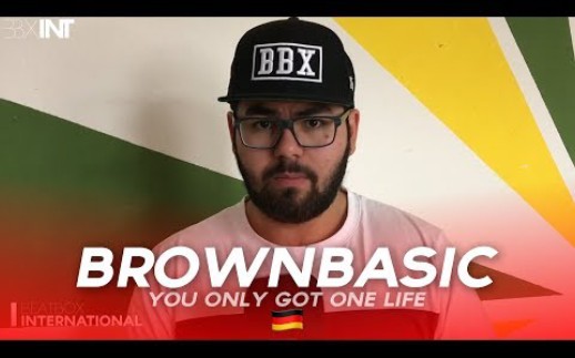 [图]【BEATBOX】BROWNBASIC - 德国新一代Minimal_Deephouse黑马？| You Only Got One Life