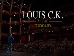 Скачать видео: 【自译中英/单口喜剧】路易 C.K. 杜比剧院现演 Louis C.K. at The Dolby (2023)