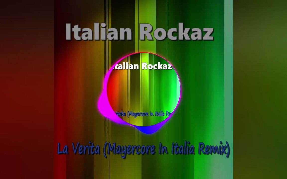 [图]【ItaloDance】Italian Rockaz - La Verita (Mayercore In Italia Remix)