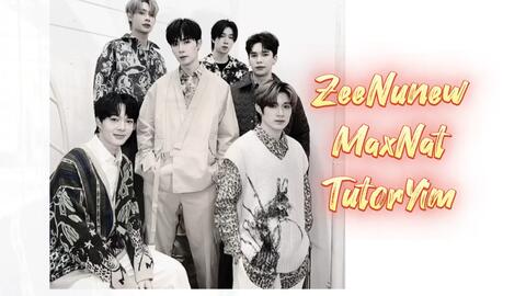 Cutie Pie】ZeeNunew MaxNat TutorYim_哔哩哔哩_bilibili