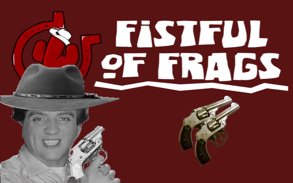 【fistful of frags】双持无击锤小手枪1600分实战划水