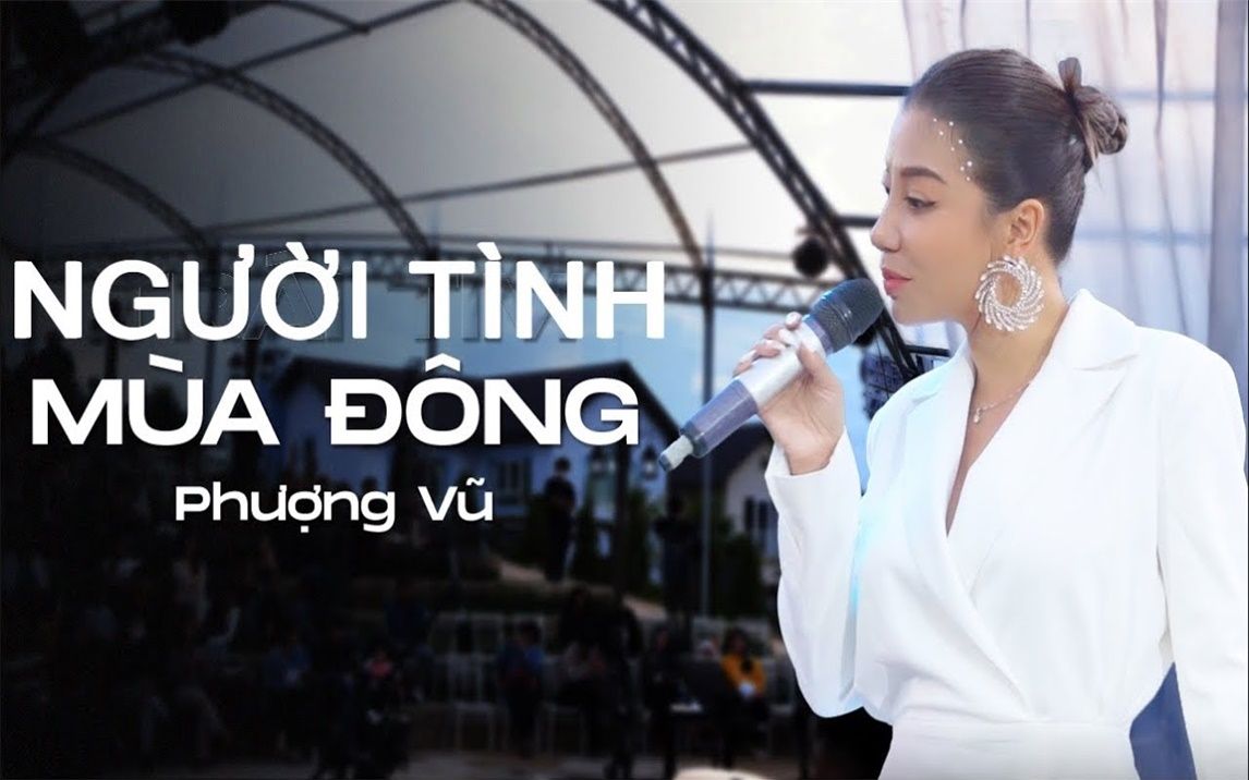 [图]NGƯỜI TÌNH MÙA ĐÔNG - PHƯỢNG VŨ | LIVE VERSION