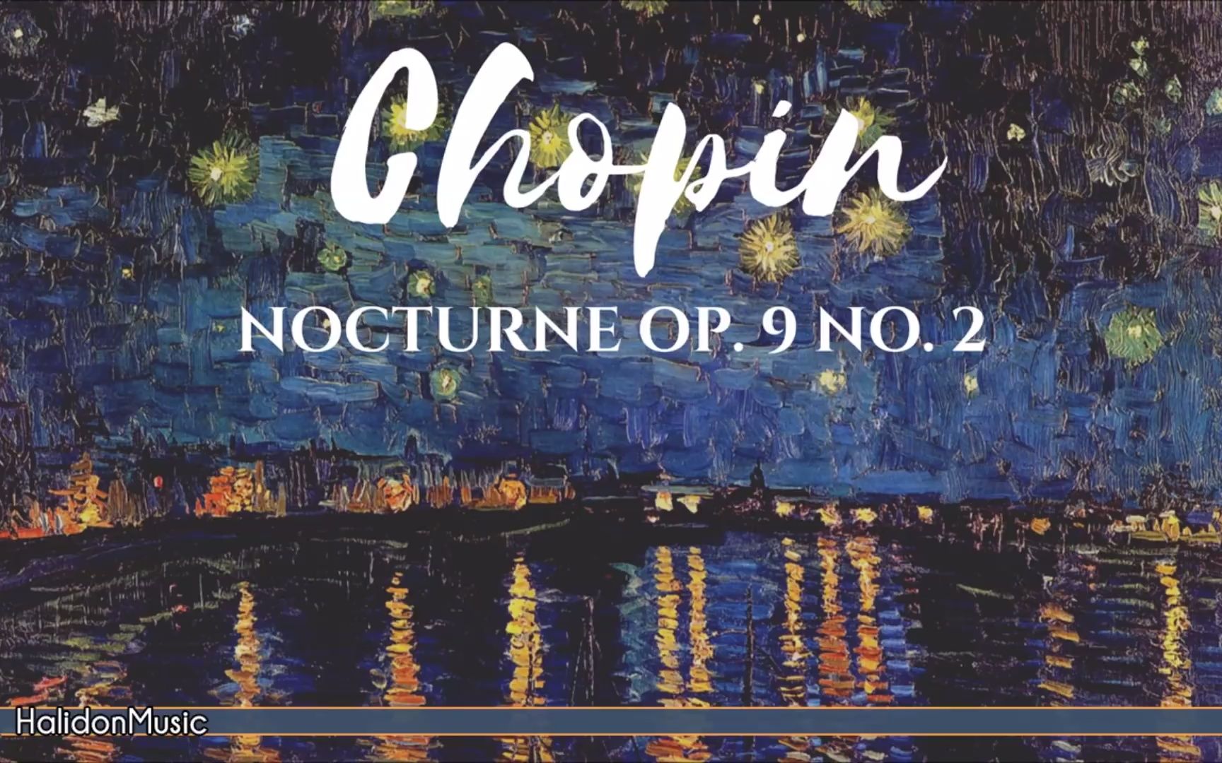 [图]Chopin - Nocturne, Op. 9 No. 2 Classical Piano Music