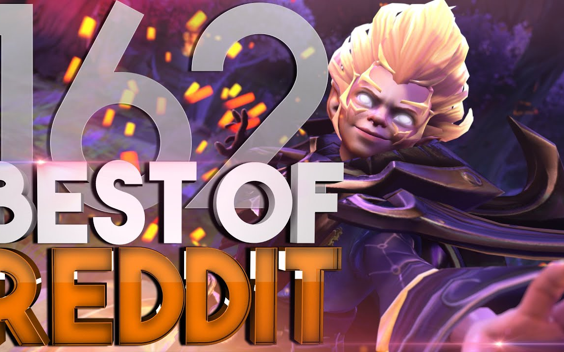 【Reddit玩家特辑ⷅp162】Dota 2 Best Moments of Reddit  Ep. 162哔哩哔哩bilibiliDOTA2