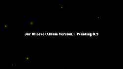 [图]Jar Of Love (Album Version) - Wanting 0.9