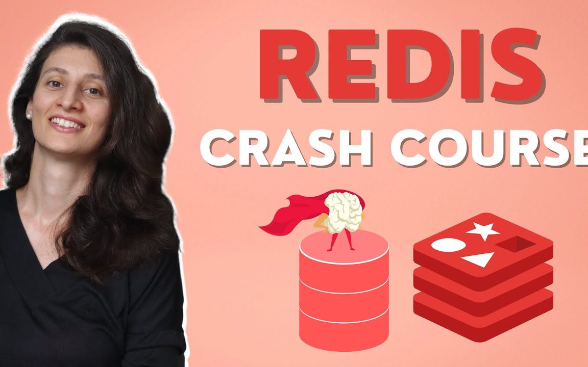 Redis速成课程  什么是Redis,为什么以及如何将Redis作为你的主数据库使用哔哩哔哩bilibili